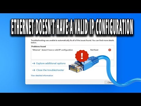 How to Fix Ethernet Doesn't Have a valid IP Configuration (full guide)
