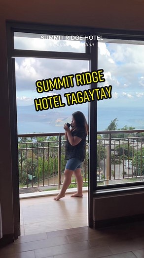 Summit Ridge Hotel Tagaytay Staycation Experience
