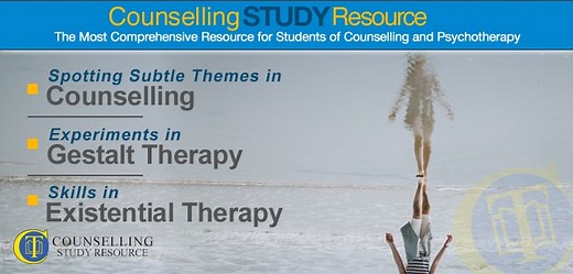 056 – Spotting Subtle Themes in Counselling – Experiments in Gestalt Therapy – Skills in Existential Therapy • Counselling Tutor