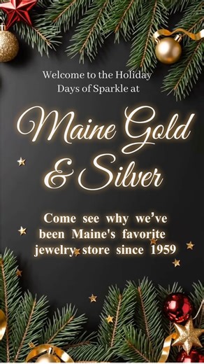 Come see why we've been Maine's Favorite Jewelry Store Since 1959 | Maine Gold & Silver