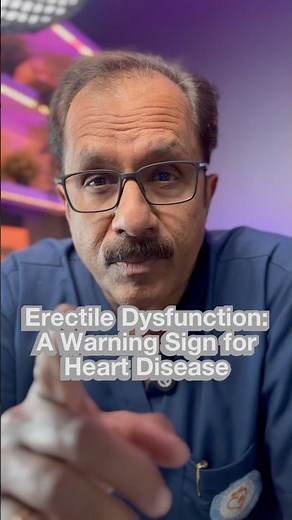Erectile Dysfunction: A Warning Sign for Heart Disease