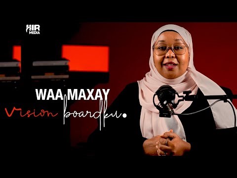 Waa Maxay Vision Board?