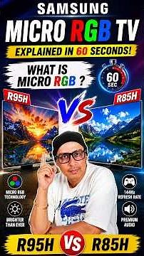 Samsung Micro RGB TV Explained in 60 Seconds! 🔥 OLED Killer? | Samsung R95H vs Samsung R85H #shorts