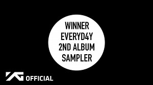 105K views · 7.9K reactions | WINNER THE 2ND ALBUM 'EVERYD4Y' SAMPLER Title Song : EVERYDAY  Release Today at 6PM(KST) | WINNER | Facebook