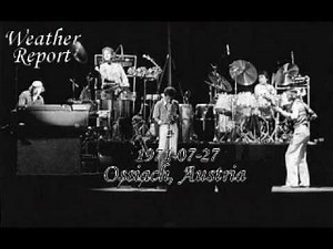 Weather Report - 1971/07/27 - Ossiach, Austria [Full concert]