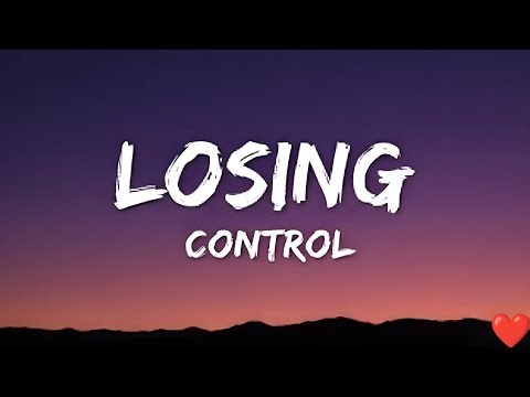 Losing Control (Lyrics)~ Trending Song 2026 🎇 - Top English Song 2026 - Viral Music 👊 Spotify Hits