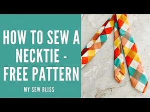 How to make a Necktie with a FREE PATTERN!