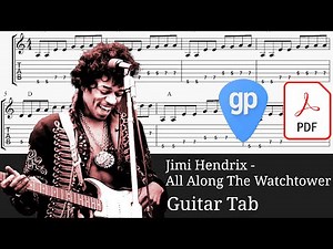 Jimi Hendrix - All Along The Watchtower Guitar Tabs [TABS]
