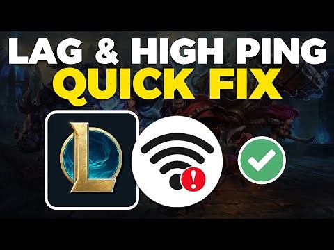 How To Fix League Of Legends High Ping & Lag Spikes (2025)