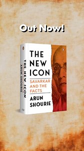 For New Icon: Unraveling the myths, contradictions, and truths of Savarkar’s legacy. The New Icon by Arun Shourie takes a deep dive into history like never before. Are you ready to question what you know? | Penguin India