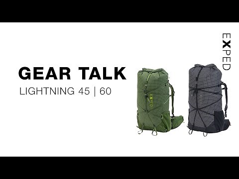 EXPED Gear Talk - Lightning 45 | 60