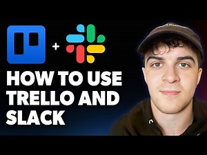 How to Use Trello and Slack [2025 Full Guide]