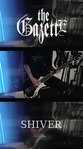 SHIVER Bass Cover by the GazettE