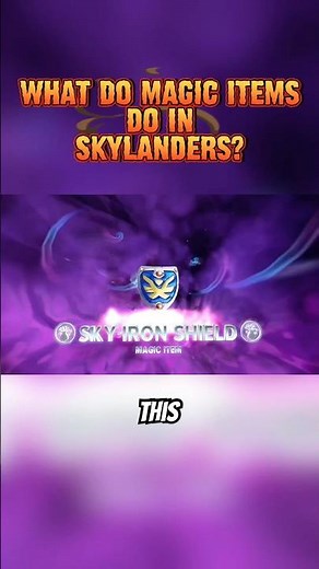 Understanding Magic Items in SKYLANDERS! (Part 1)