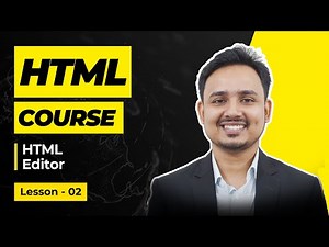 HTML editor | HTML Tutorial For Beginners | Lesson - 02