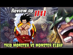REVIEW OP 1141 - RAKSASA TERKUAT VS TRIO MONSTER TERKUAT !!!??? | REVIEW ONE PIECE 1141