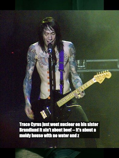 Trace Cyrus Goes Off on Sister Brandi: Mold, No Water, No Refund