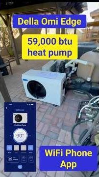 Della Omi Edge 59000 btu Pool heat pump heater so EASY to DIY install, connect WiFi App,