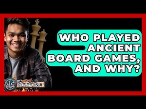 Who Played Ancient Board Games, And Why? - The Board Game Xpert
