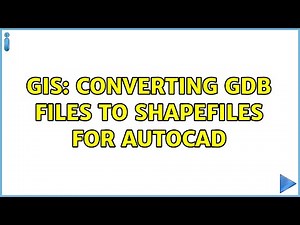 GIS: Converting gdb files to shapefiles for AutoCAD (2 Solutions!!)