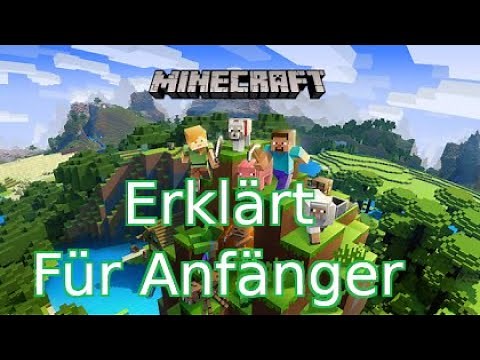 Minecraft Erklärt ! Deutsch 1.14.4 ! Für Anfänger und Eltern !