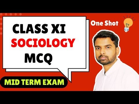 Class 11 Sociology MCQ Questions / multiple choice questions / mid term 2025-26 One Shot