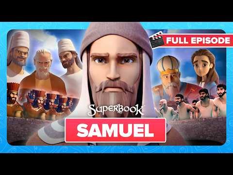 Superbook - Samuel - Season 3 Episode 6 - Full Episode Premiere
