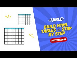 HTML Tables for Beginners: Step-by-Step Tutorial