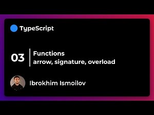 03-dars | Functions, signature, overload | TypeScript darslari | uzbek tilida toliq qollanma