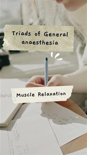 Brain Exercise#26 Triad's of General Anaesthesia