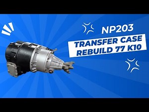 NP203 Transfer Case Rebuild