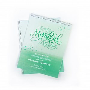 Daily Mindful Lettering Kit: Healing Journey