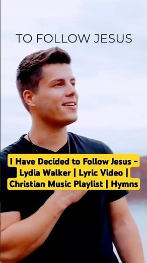 I Have Decided to Follow Jesus - Lydia Walker | Lyric Video | Christian Music Playlist | Hymns
