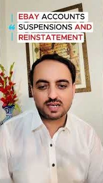 eBay Account Suspensions & Reinstatement | Sohail Abbas Shah