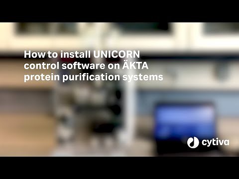 Download and install UNICORN™ control software to your ÄKTA™ chromatography system