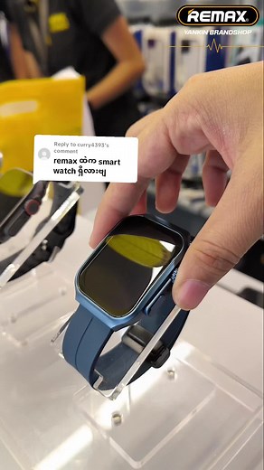 Remax Smart Watch Series - အထာကျကျလေးဝတ်မယ်