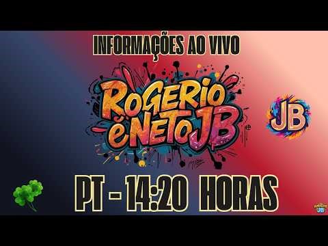 🍀 RESULTADO AO VIVO ROGERIO E NETO JB - PT - 24/03/2026