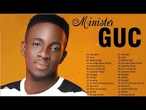 Best Minister GUC 2023 Mixtape | GUC Worship Mix 2023 | GUC Songs 2023