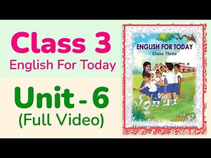Class 3 English || Unit 6 (Full Video) || Cleanliness
