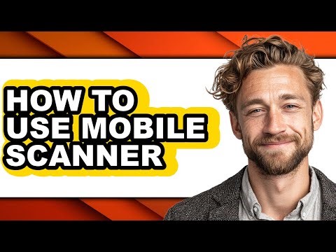 How to Use Mobile Scanner (easy Method)