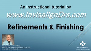 Refinements and Finishing with Invisalign
