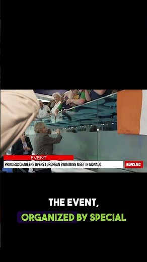 Princess Charlene Opens European Special Olympics Swimming Meet in Monaco