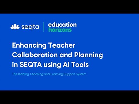 SEQTA - Enhancing Teacher Collaboration and Planning in SEQTA using AI Tools