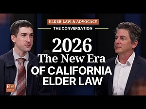 2026 and the New Era of California Elder Law