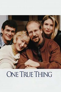 One True Thing (1998) - Movie
