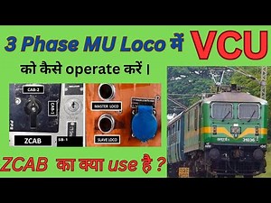 How to operate VCU in 3 phase MU #locomotive #railway