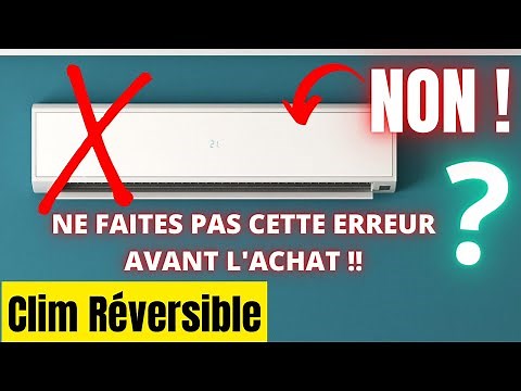 🇫🇷comment et quel Climatisation Réversible POMPE À CHALEUR choisir 2025 ? TOP 9 des meilleur Conseil