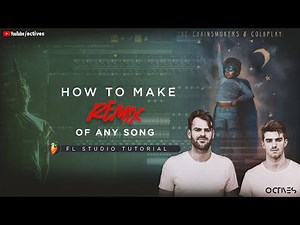 How to make a Remix of any song [FL STUDIO TUTORIAL]
