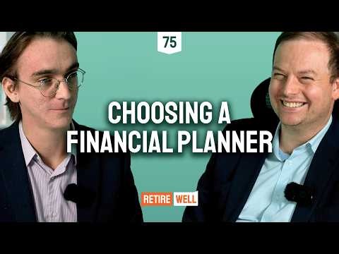 75: Do You Really Need a Financial Planner? When, Why & How to Choose One