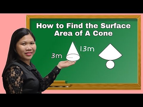 How to Find the Surface Area of a Cone